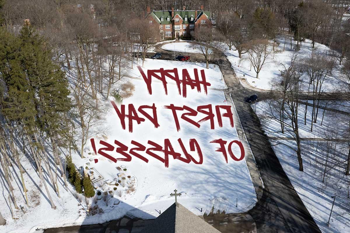 Aerial view of Holmdene Lawn with text reading Happy First Day of Classes